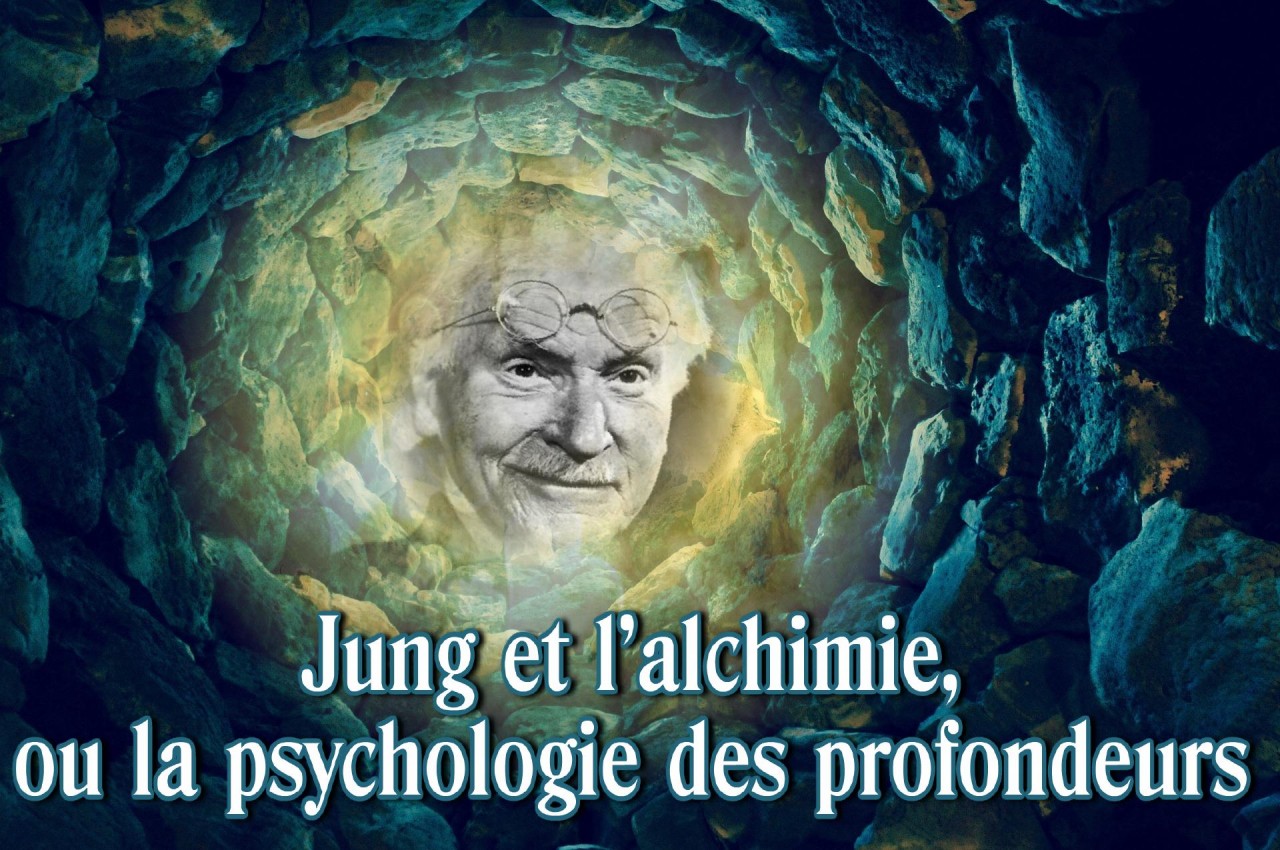 Jung et l'alchimie, ou la psychologie des profondeurs