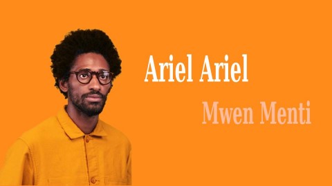 Ariel Ariel, la pop libre et voyageuse de Mwen Menti