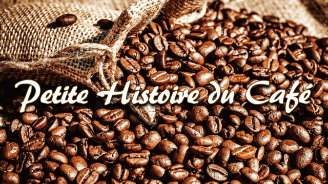 Petite histoire du café