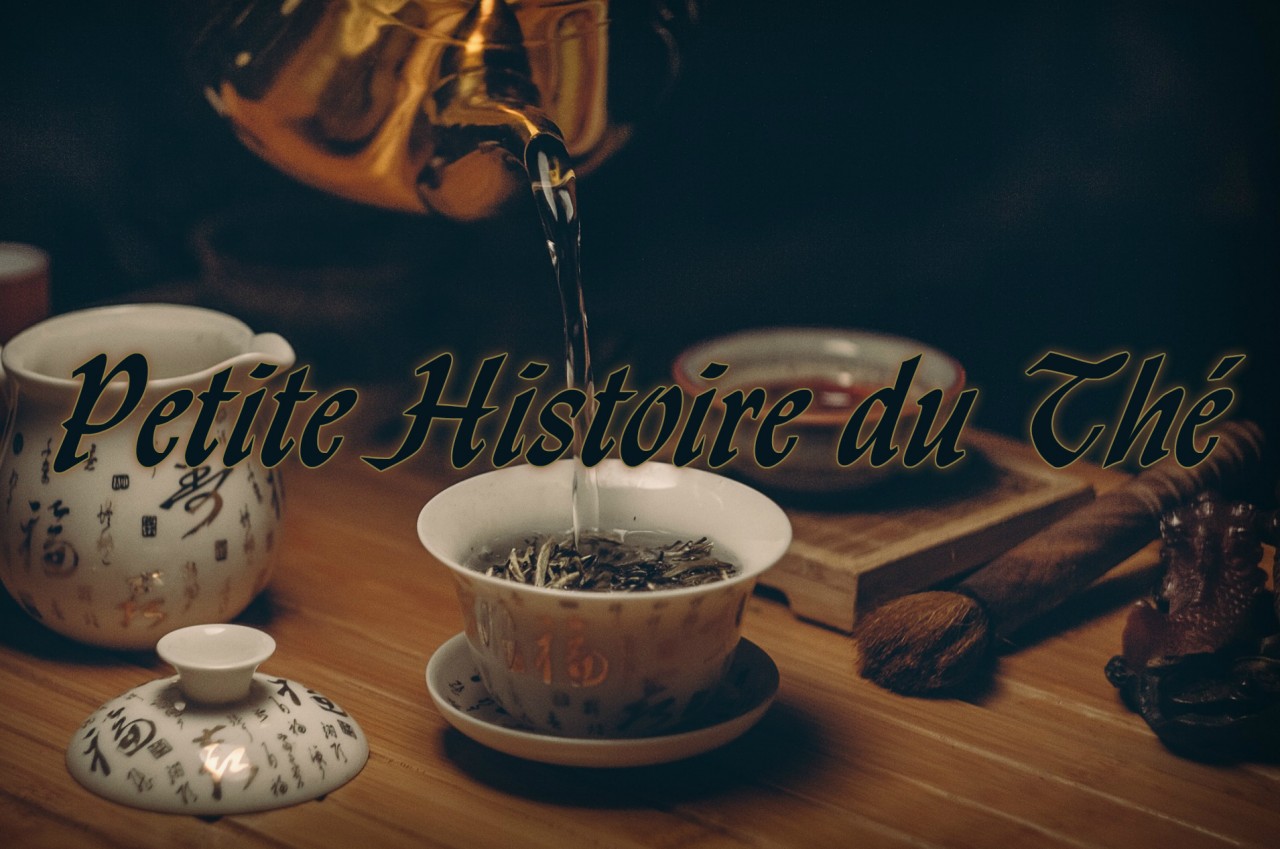 Petite histoire du thé