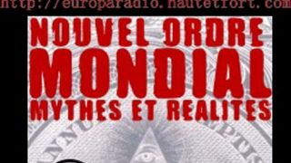 Le nouvel ordre mondial : mythes et réalites ( Europa Radio ) 