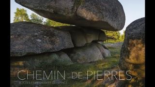 Chemin de Pierres - Roches et mégalithes de France